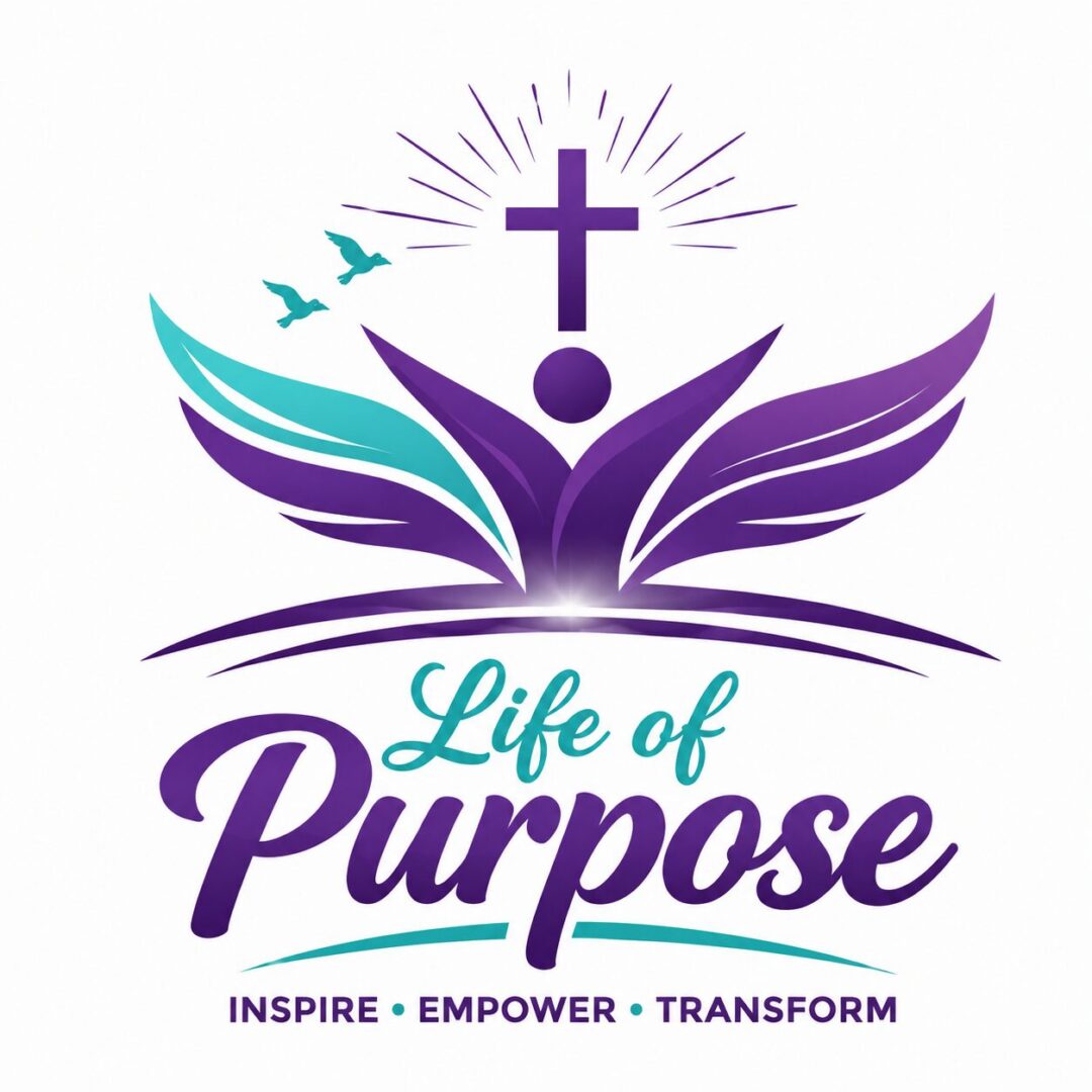 Life of Purpose